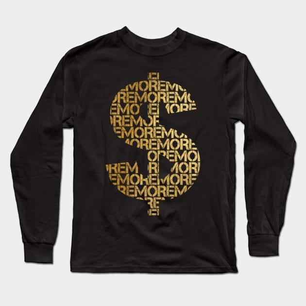 DOLLAR Long Sleeve T-Shirt by Utopic Slaps